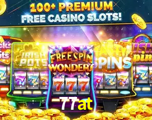 Descubra o Mundo do Cassino Online com 77at