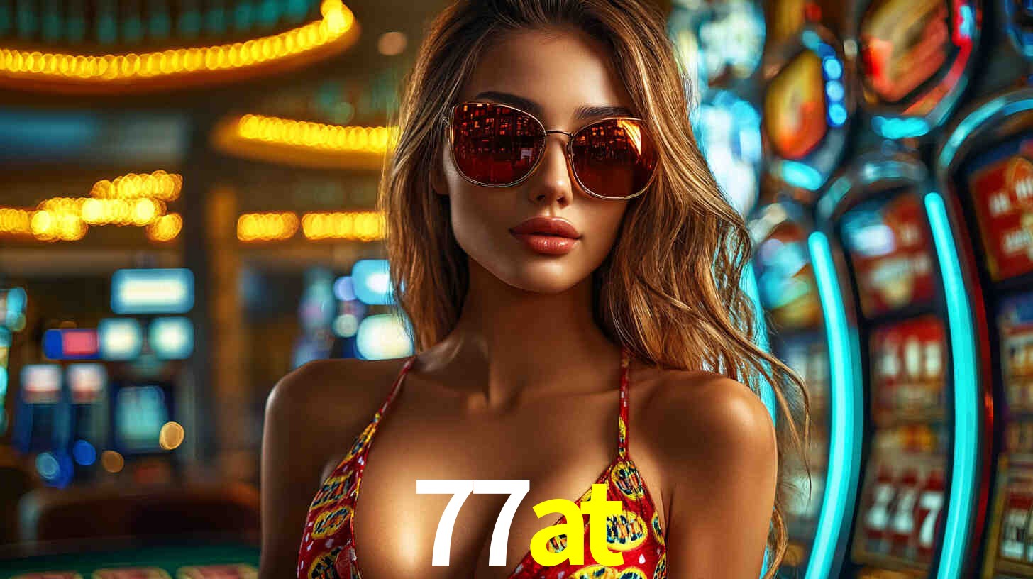 Ofertas Imperdíveis na 77at: Promoções e Bônus Que Valem a Pena